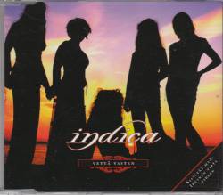 Indica (FIN) : Vettä Vasten